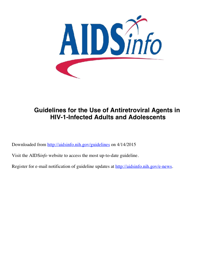 New HIV Treatment Guidelines Released- Out With The Old Guard